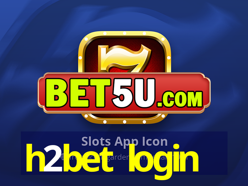 h2bet login